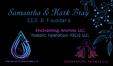 Enchanting Aromas LLC & Holistic Hydration H3O2